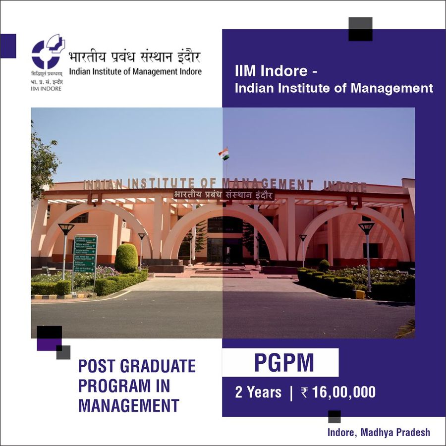Post Graduate Program in Management [PGPM] at IIM Indore - Indian Institute of Management, Indore